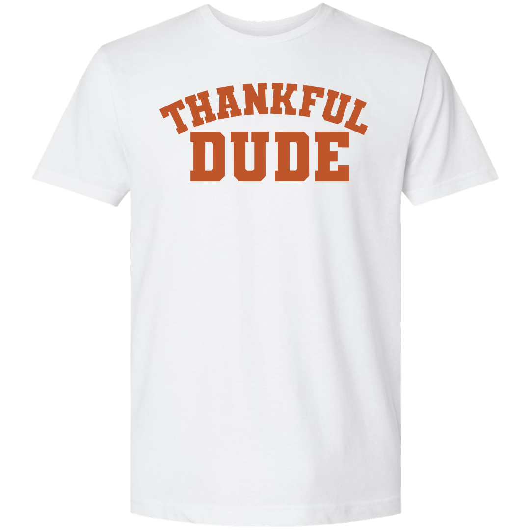 Thankful Dude Adult Tee