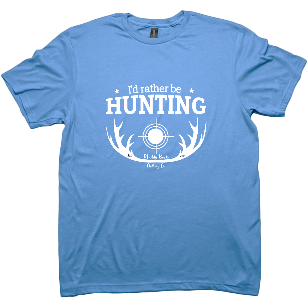 I'd Rather Be Hunting Adult Tee - Muddy Boots Clothing - T-Shirt