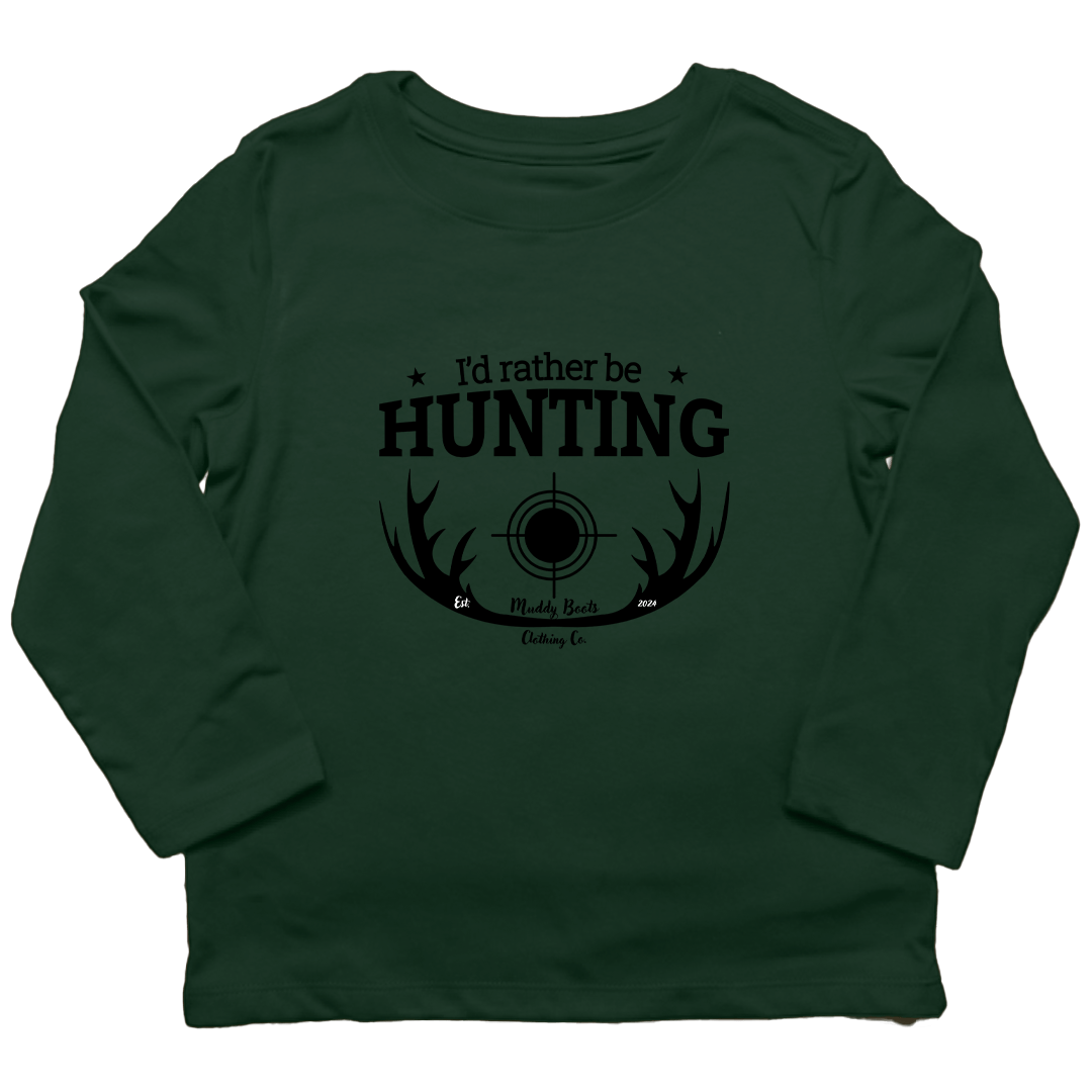 I'd Rather Be Hunting Kids Long Sleeve Tee - Muddy Boots Clothing - Long Sleeve Tee
