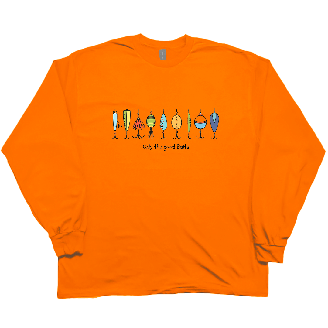Only The Good Baits Adult Long Sleeve Tee - Muddy Boots Clothing - Long Sleeve Tee