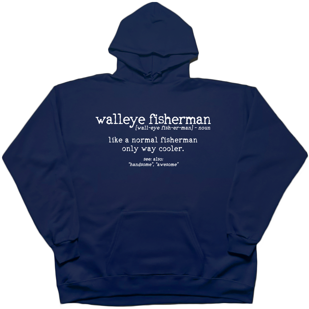 Walleye Fisherman Definition Adult Hoodie - Muddy Boots Clothing - Hoodie