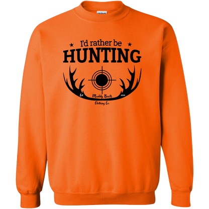 I'd Rather Be Hunting Adult Crew Neck Sweatshirt