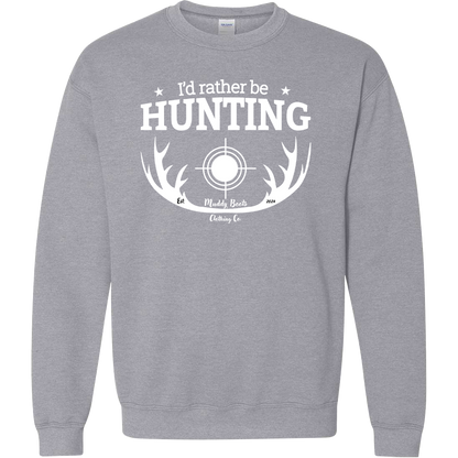 I'd Rather Be Hunting Adult Crew Neck Sweatshirt