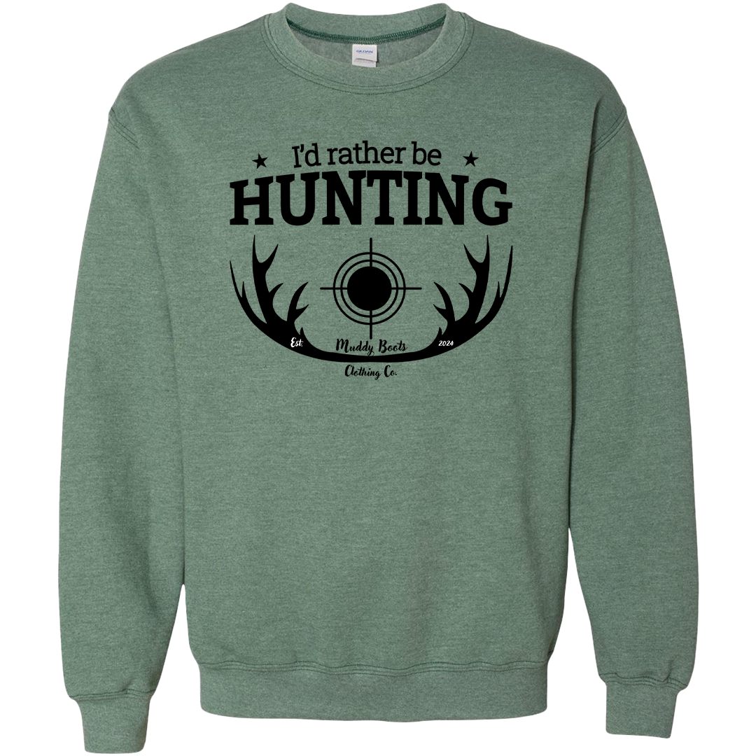 I'd Rather Be Hunting Adult Crew Neck Sweatshirt