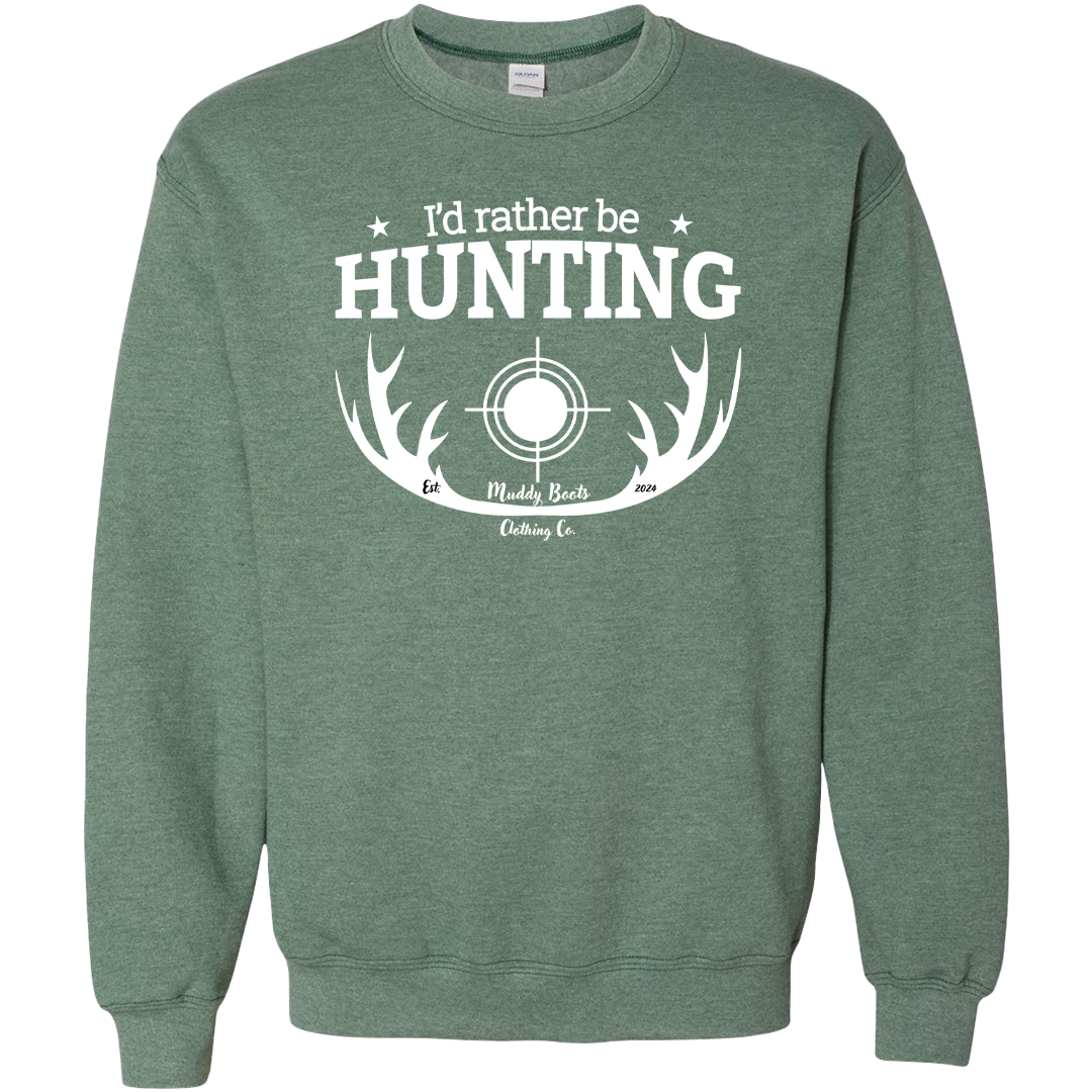I'd Rather Be Hunting Adult Crew Neck Sweatshirt