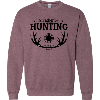 I'd Rather Be Hunting Adult Crew Neck Sweatshirt