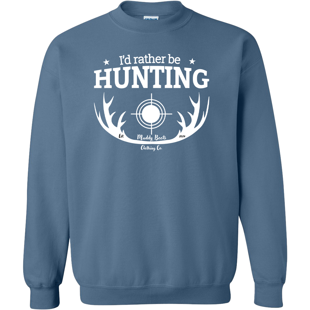 I'd Rather Be Hunting Adult Crew Neck Sweatshirt