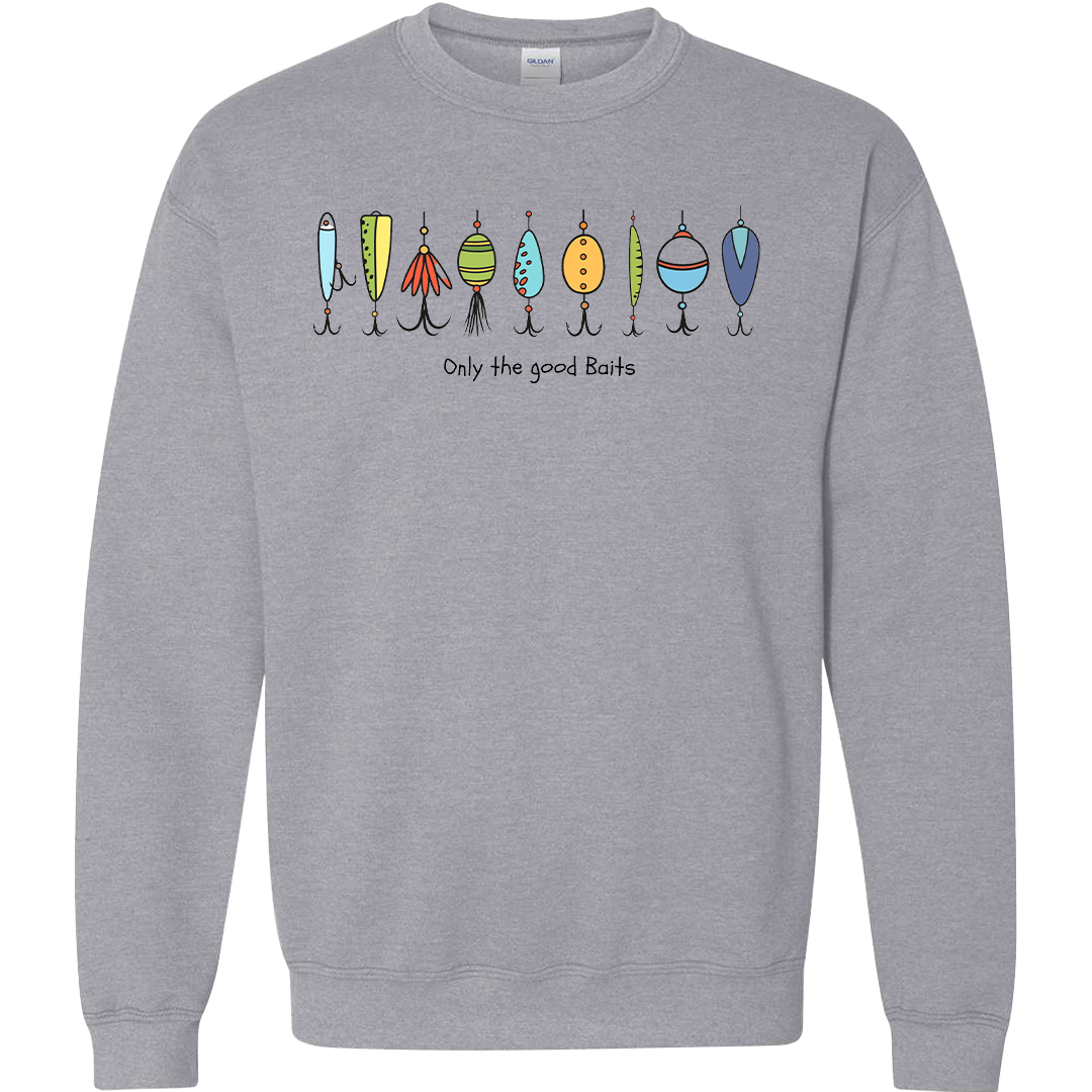 Only The Good Baits Adult Crew Neck Sweatshirt