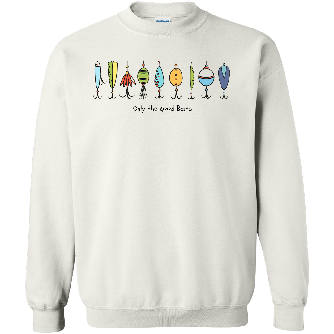 Only The Good Baits Adult Crew Neck Sweatshirt