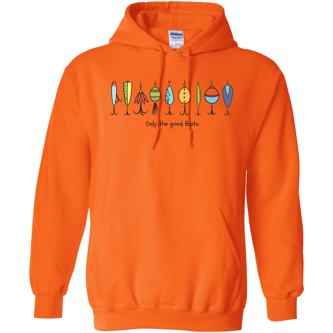 Only The Good Baits Adult Hoodie