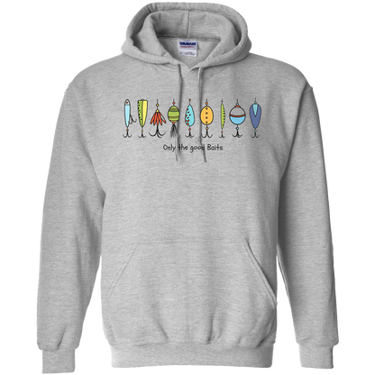 Only The Good Baits Adult Hoodie