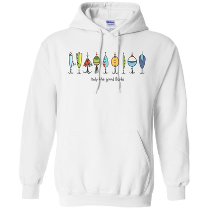 Only The Good Baits Adult Hoodie