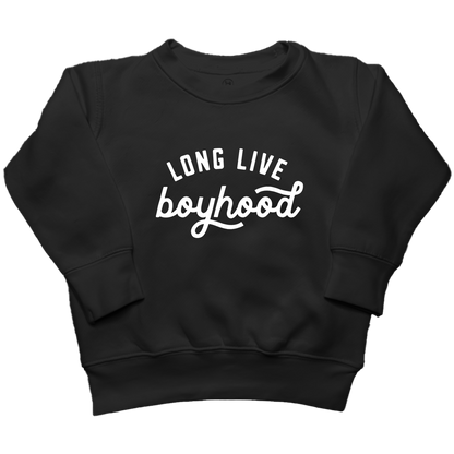 Long Live Boyhood Toddler Crew Neck Sweatshirt