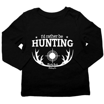 I'd Rather Be Hunting Kids Long Sleeve Tee