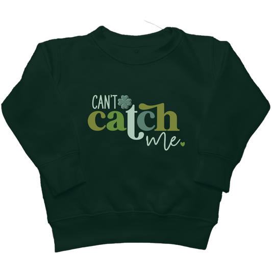 Can't Catch Me Kids Crew Neck Sweatshirt