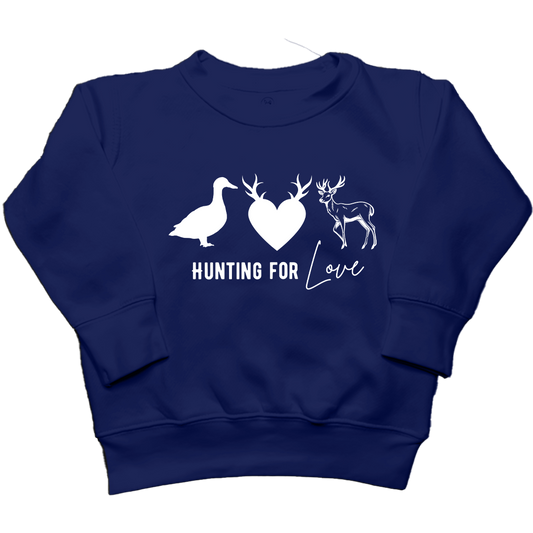 Hunting For Love Toddler Crew Neck Sweatshirt