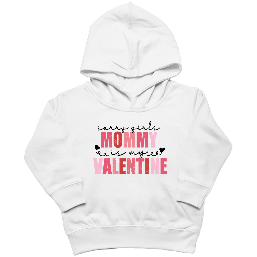 Mommy is My Valentine Toddler Hoodie