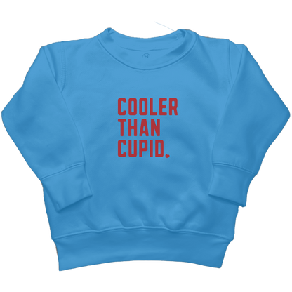 Cooler Than Cupid Kids Crew Neck Sweatshirt