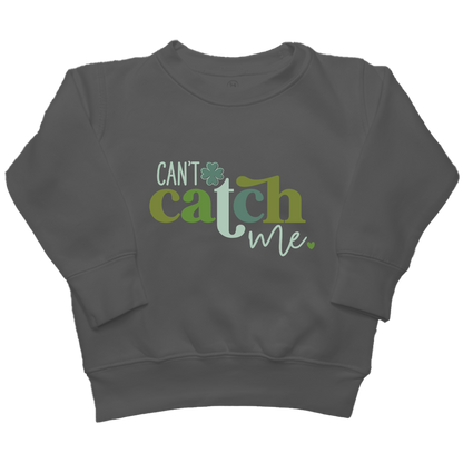 Can't Catch Me Kids Crew Neck Sweatshirt