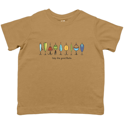 Only The Good Baits Toddler Tee