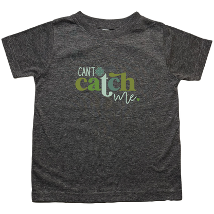 Can't Catch Me Kids Tee