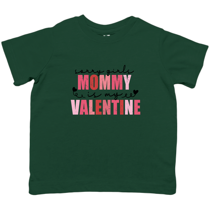 Mommy Is My Valentine Kids Tee