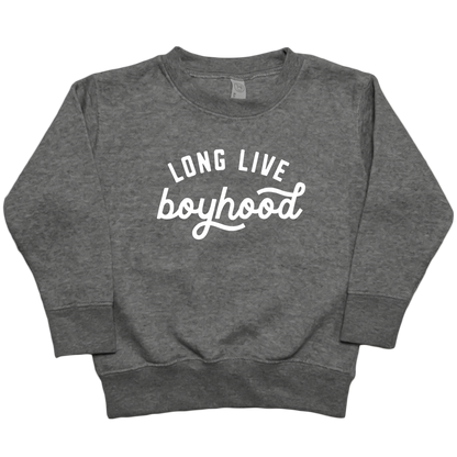 Long Live Boyhood Toddler Crew Neck Sweatshirt