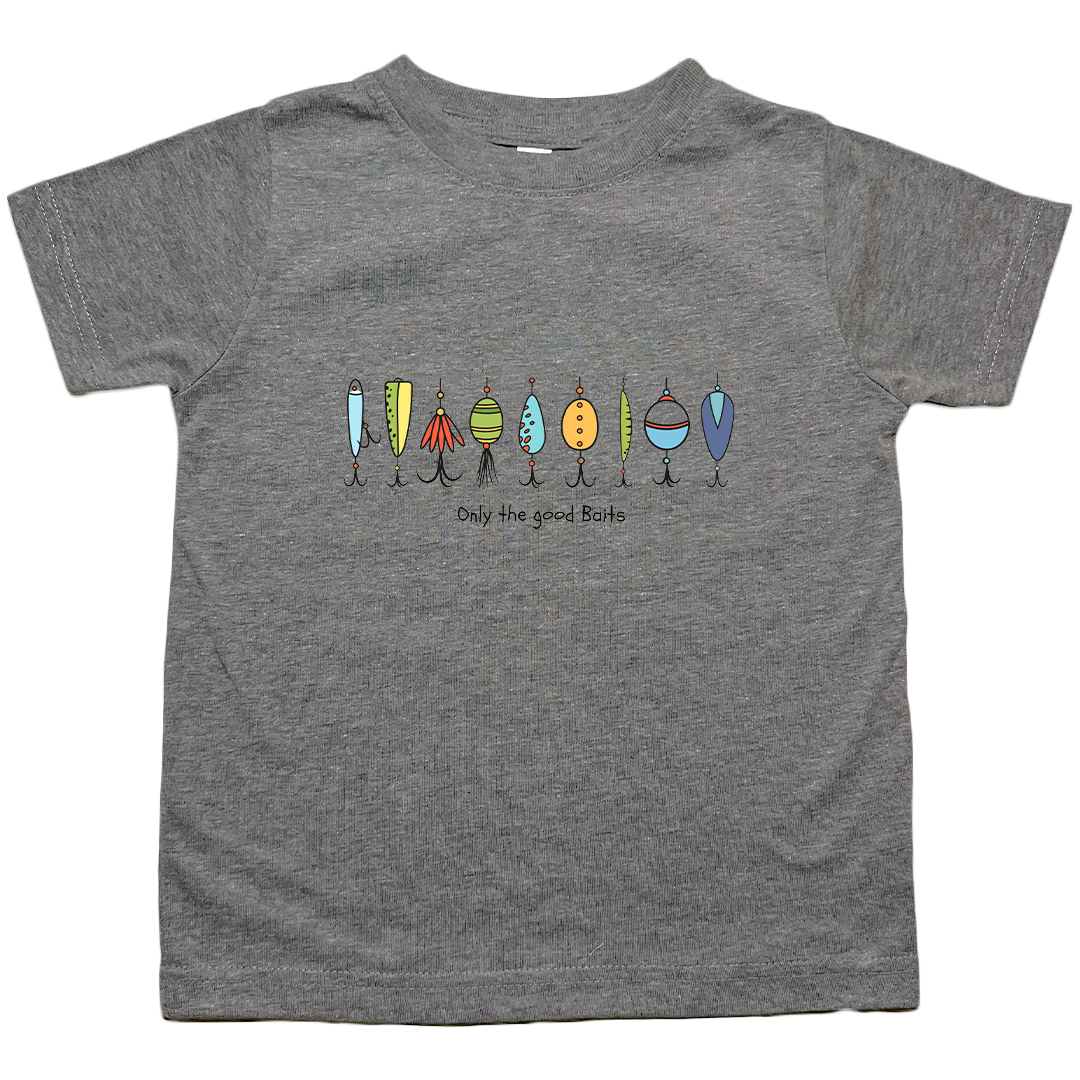 Only The Good Baits Toddler Tee