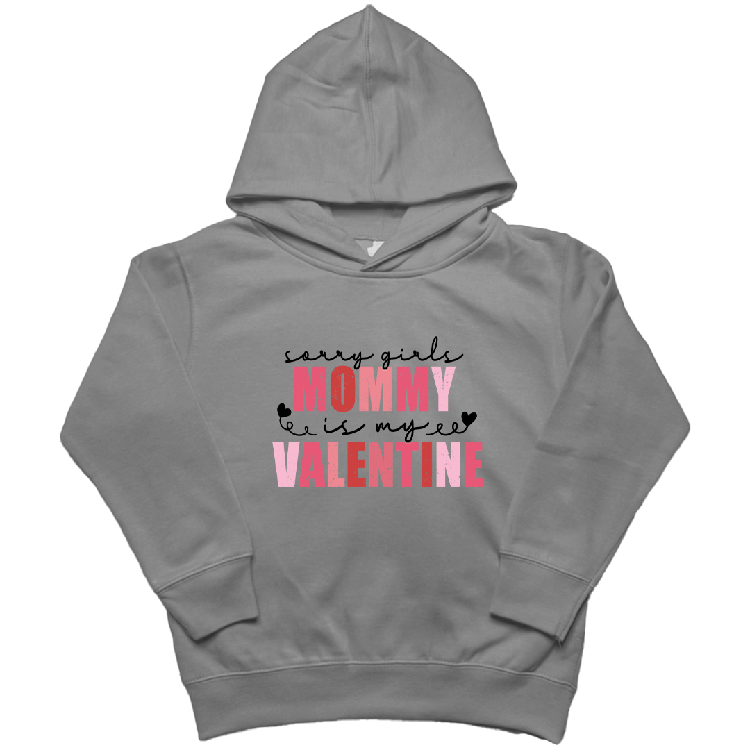 Mommy is My Valentine Toddler Hoodie