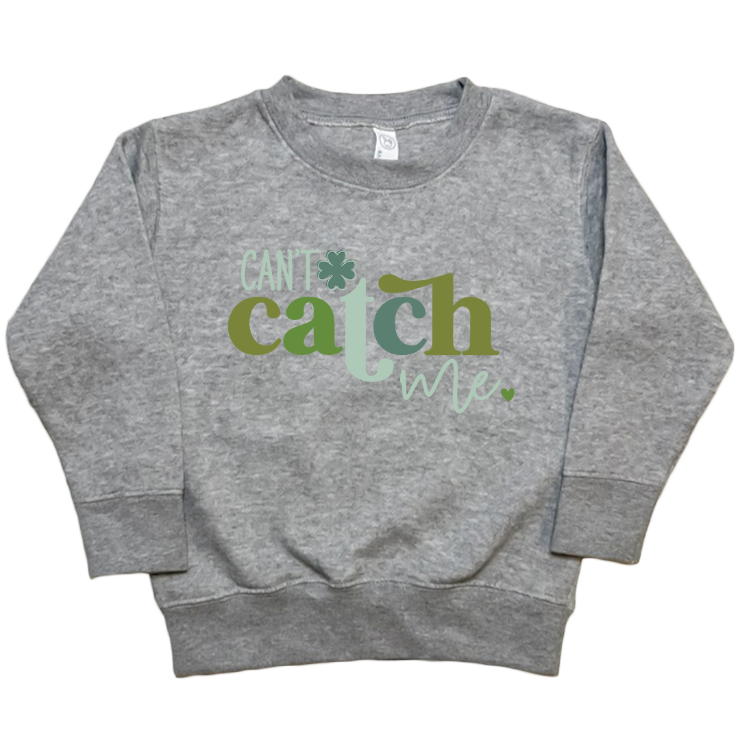 Can't Catch Me Toddler Crew Neck Sweatshirt