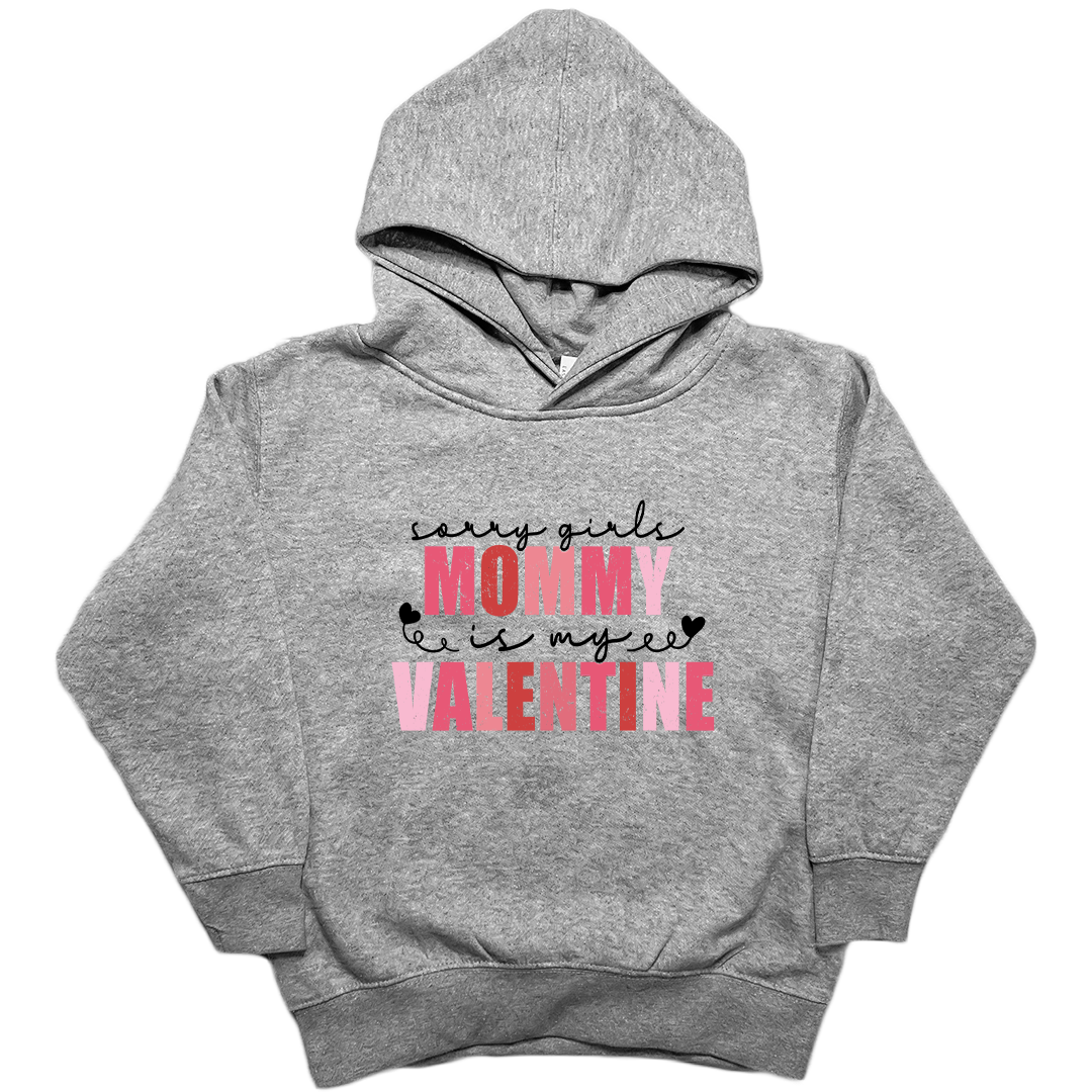 Mommy is My Valentine Toddler Hoodie