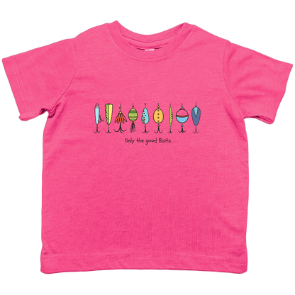 Only The Good Baits Toddler Tee