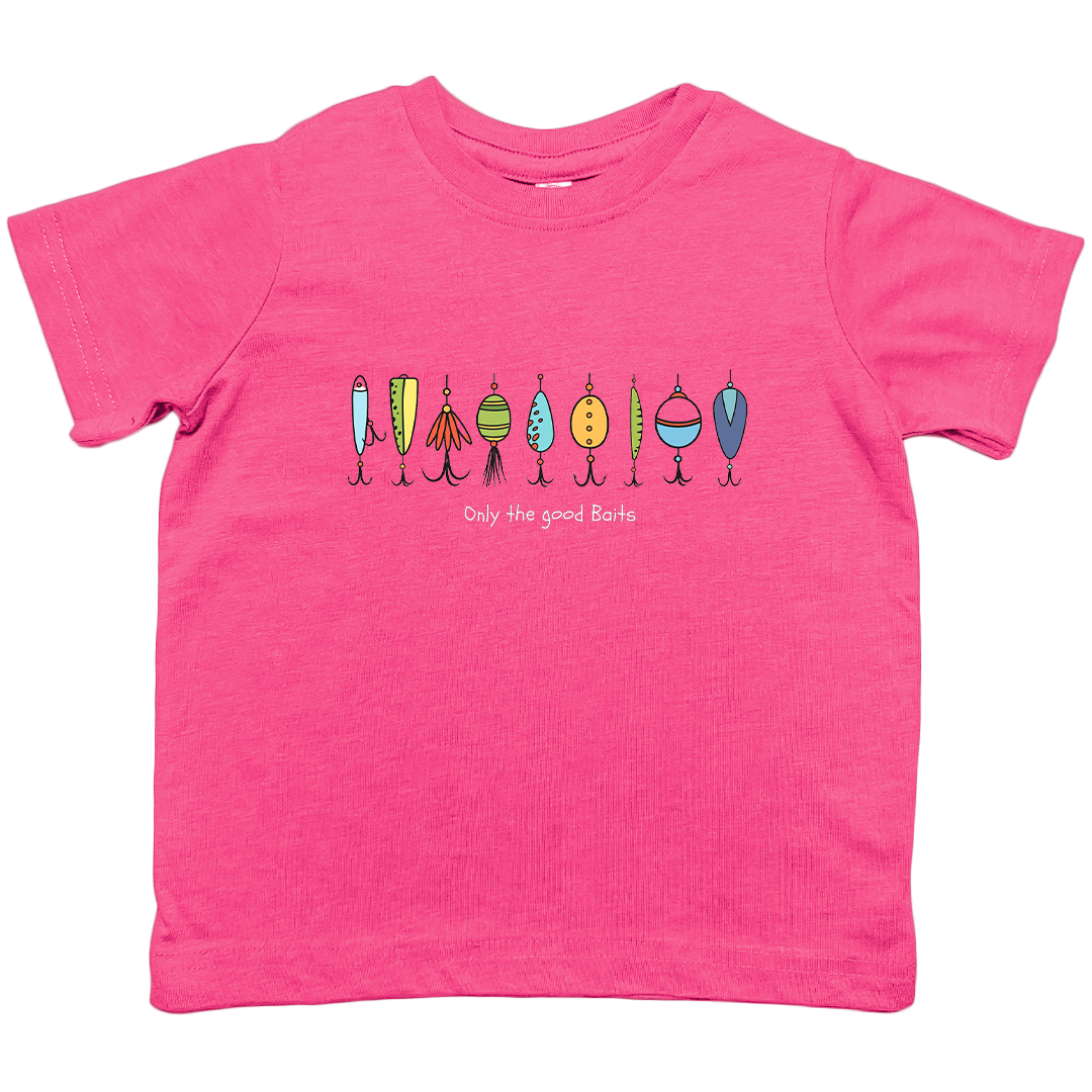 Only The Good Baits Toddler Tee