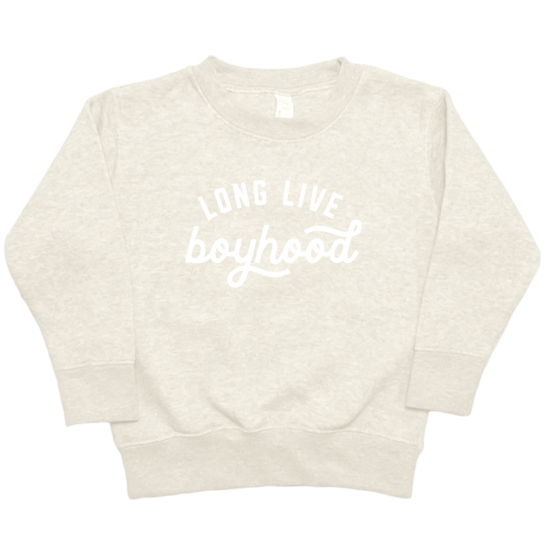 Long Live Boyhood Toddler Crew Neck Sweatshirt