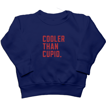 Cooler Than Cupid Kids Crew Neck Sweatshirt