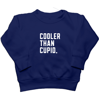 Cooler Than Cupid Kids Crew Neck Sweatshirt