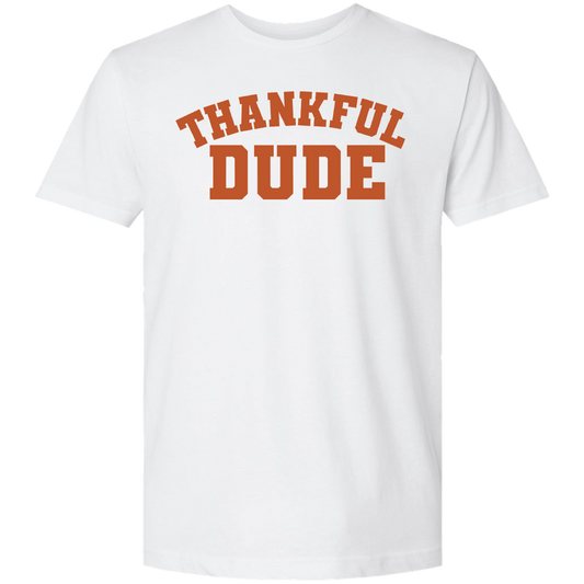 Thankful Dude Adult Tee