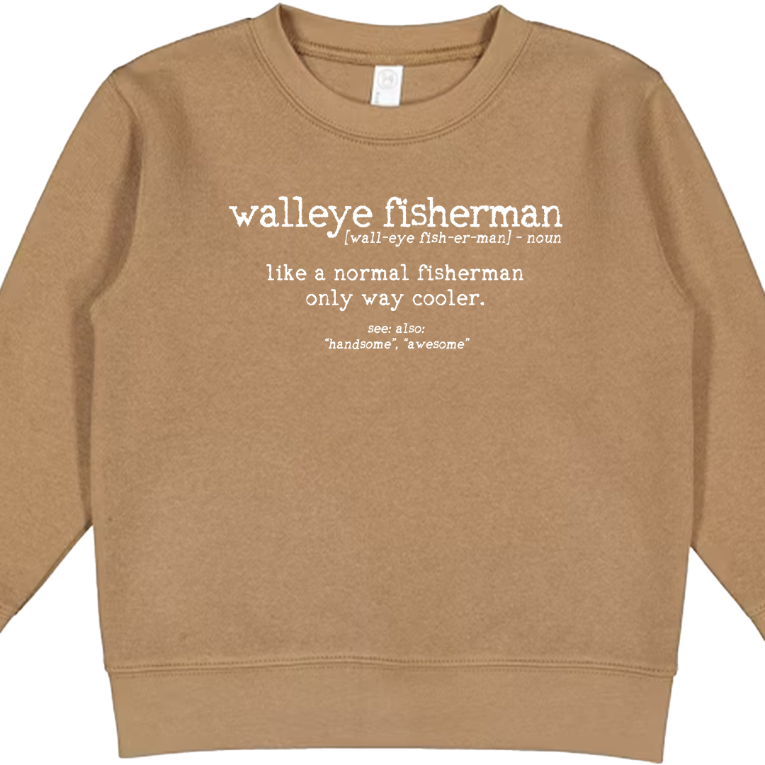 Walleye Fisherman Definition Toddler Crew Neck Sweatshirt