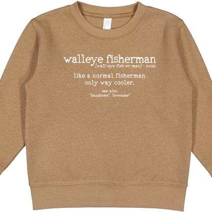 Walleye Fisherman Definition Toddler Crew Neck Sweatshirt
