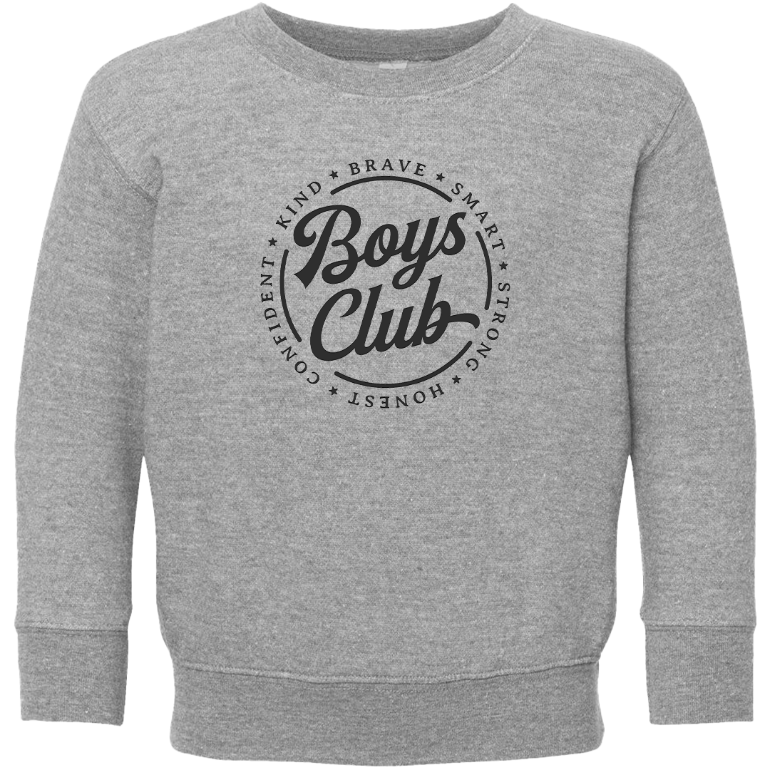 Boys Club Toddler Crew Neck Sweatshirt