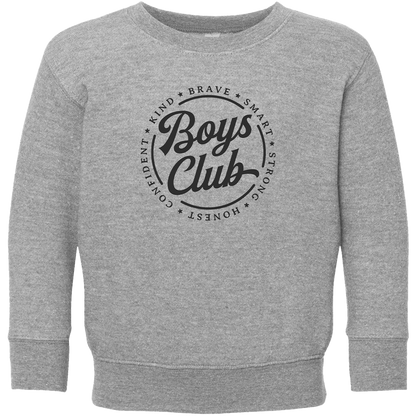 Boys Club Toddler Crew Neck Sweatshirt