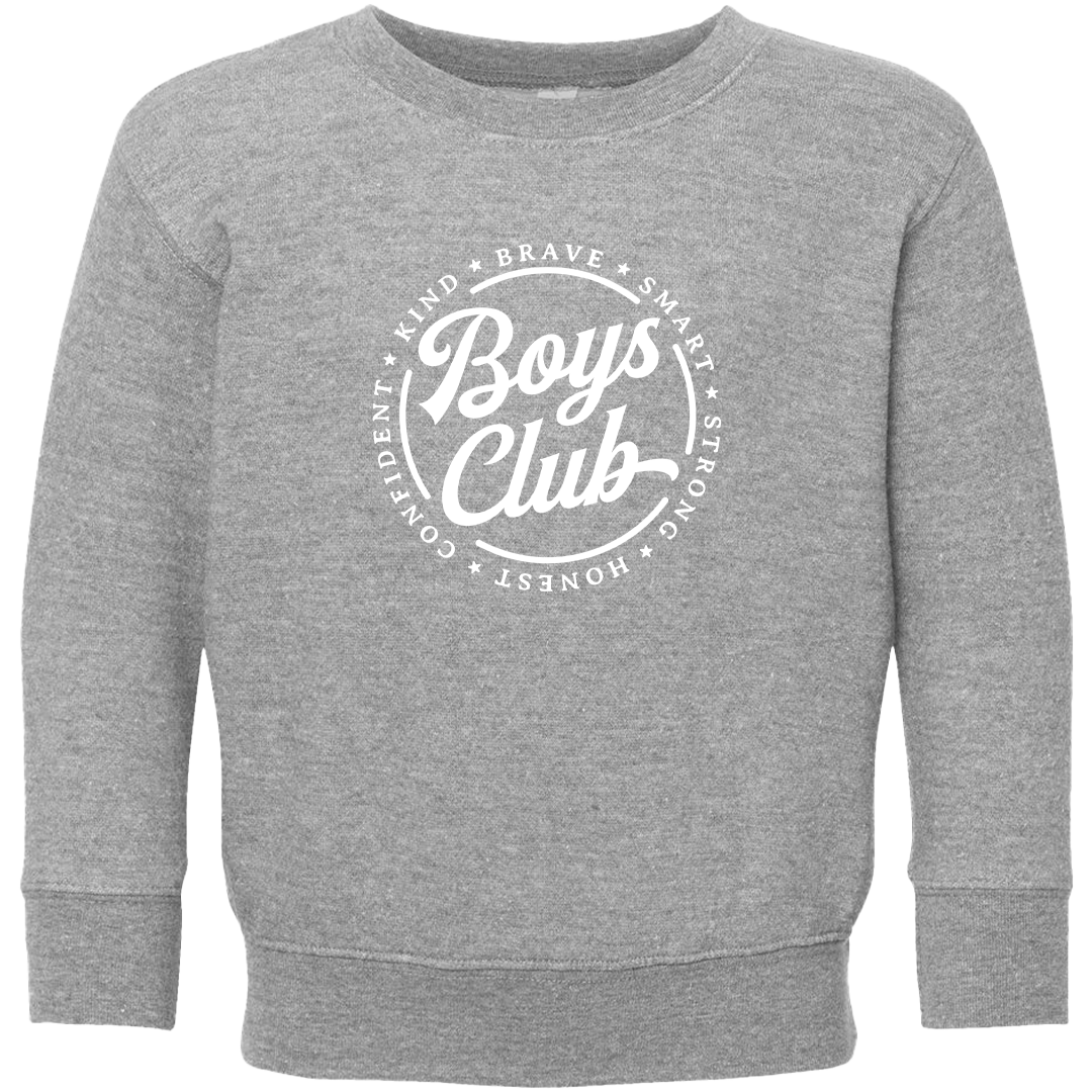 Boys Club Toddler Crew Neck Sweatshirt