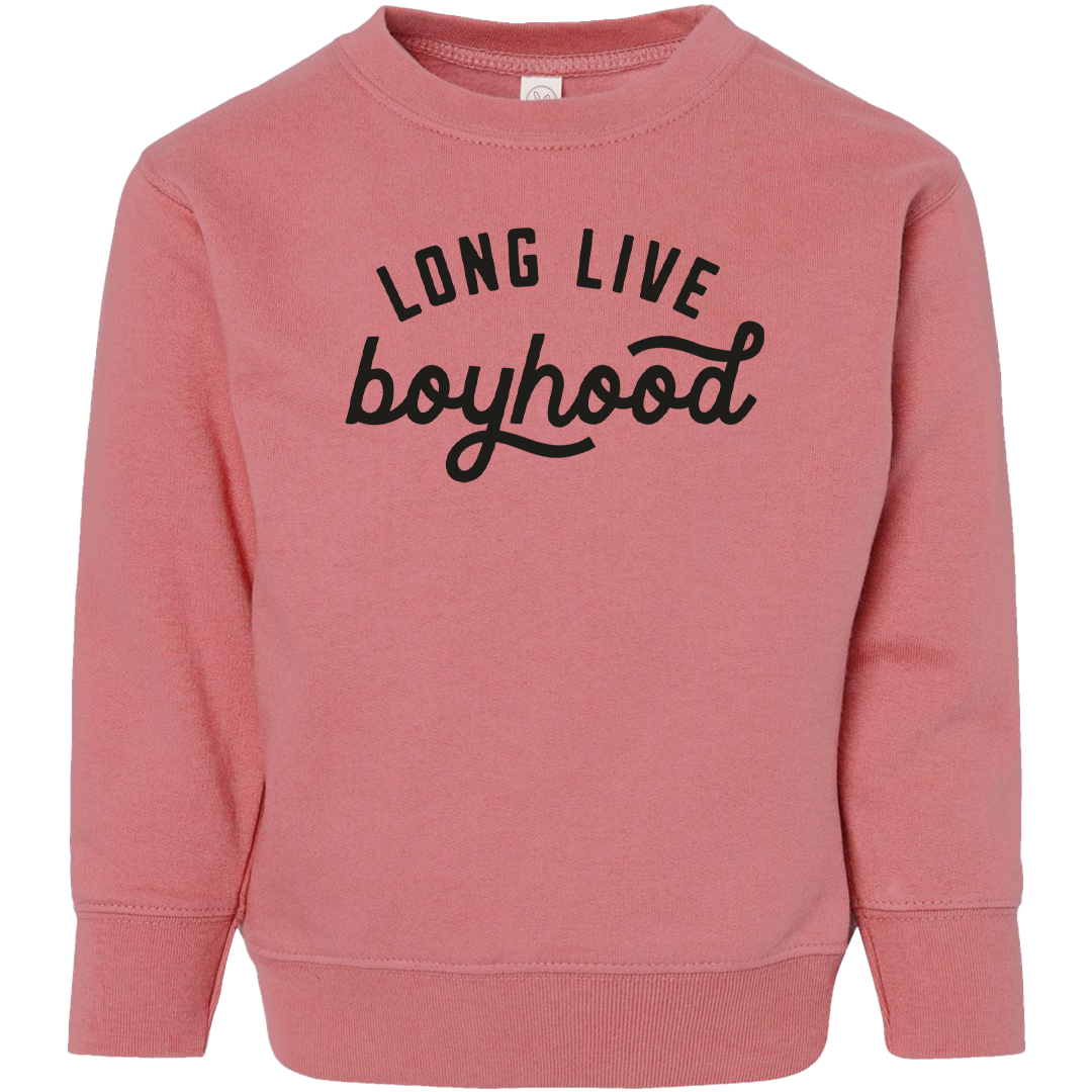 Long Live Boyhood Toddler Crew Neck Sweatshirt
