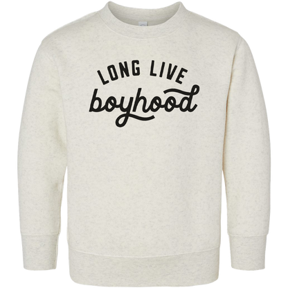 Long Live Boyhood Toddler Crew Neck Sweatshirt