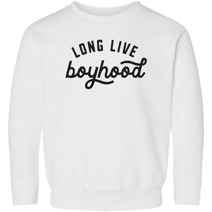 Long Live Boyhood Toddler Crew Neck Sweatshirt