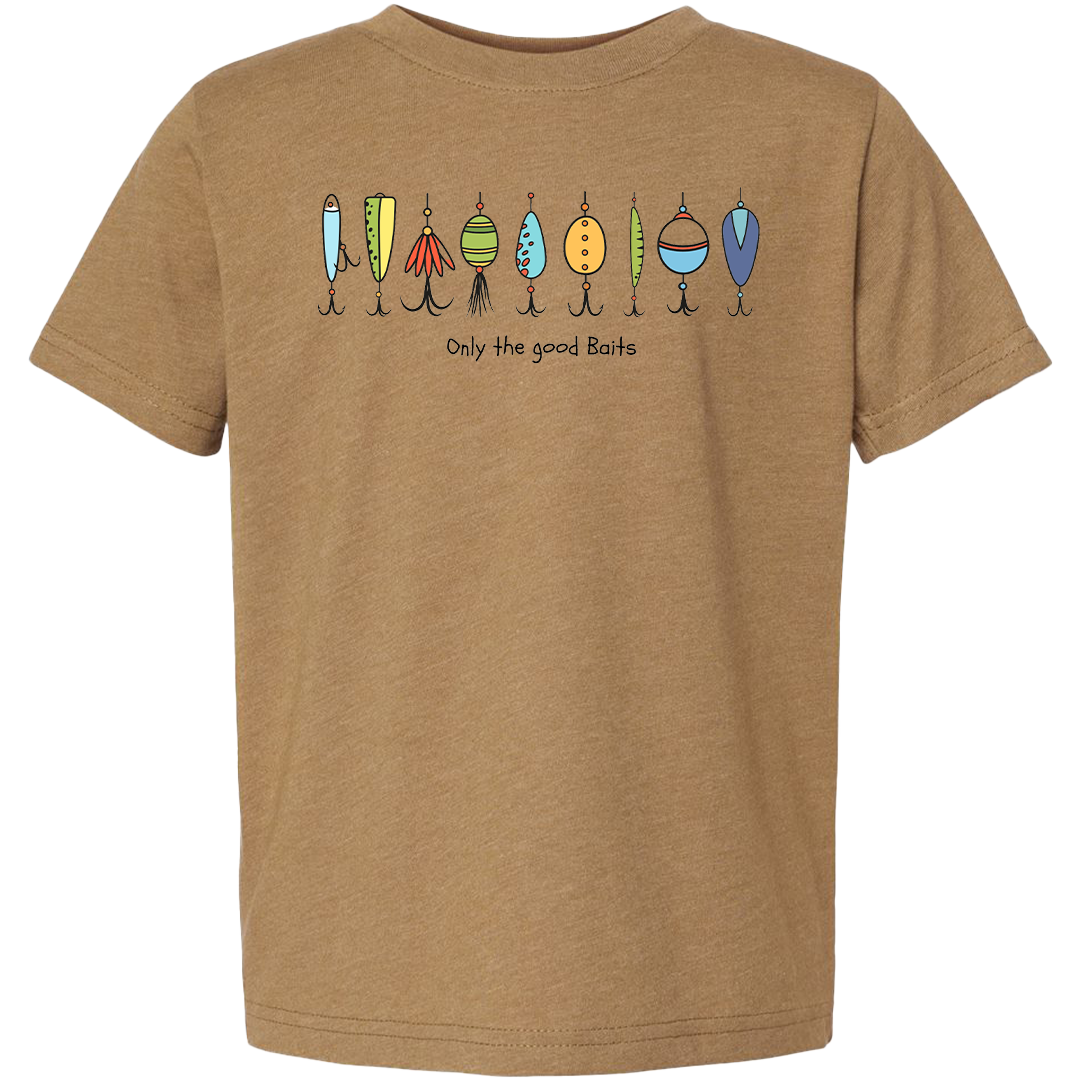 Only The Good Baits Toddler Tee