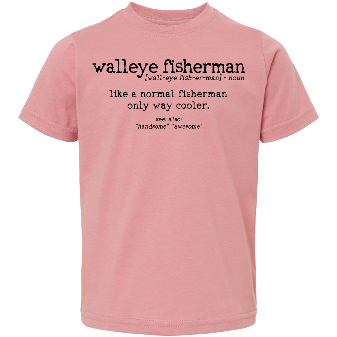 Walleye Fisherman Definition Toddler Tee