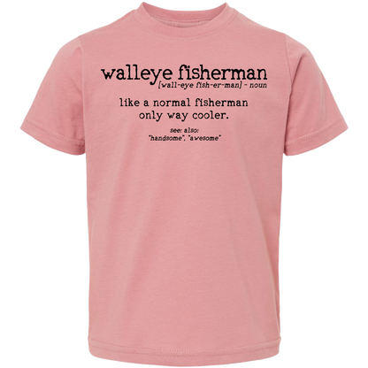 Walleye Fisherman Definition Toddler Tee