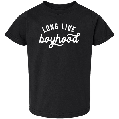 Long Live Boyhood Toddler Tee