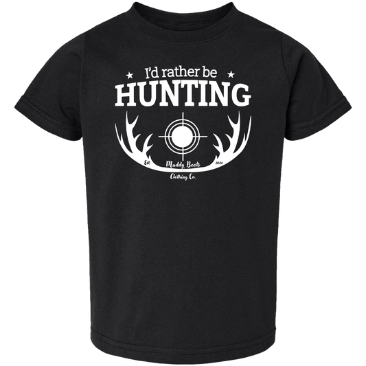 I'd Rather be Hunting Toddler Tee